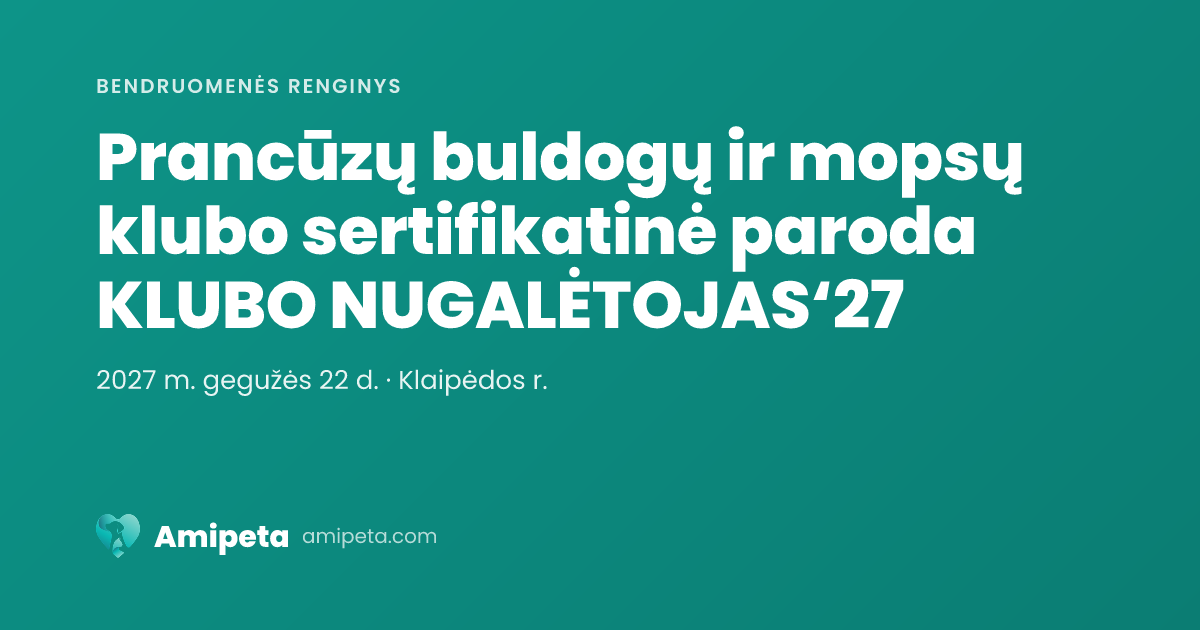 Prancūzų buldogų ir mopsų klubo sertifikatinė paroda KLUBO NUGALĖTOJAS‘27