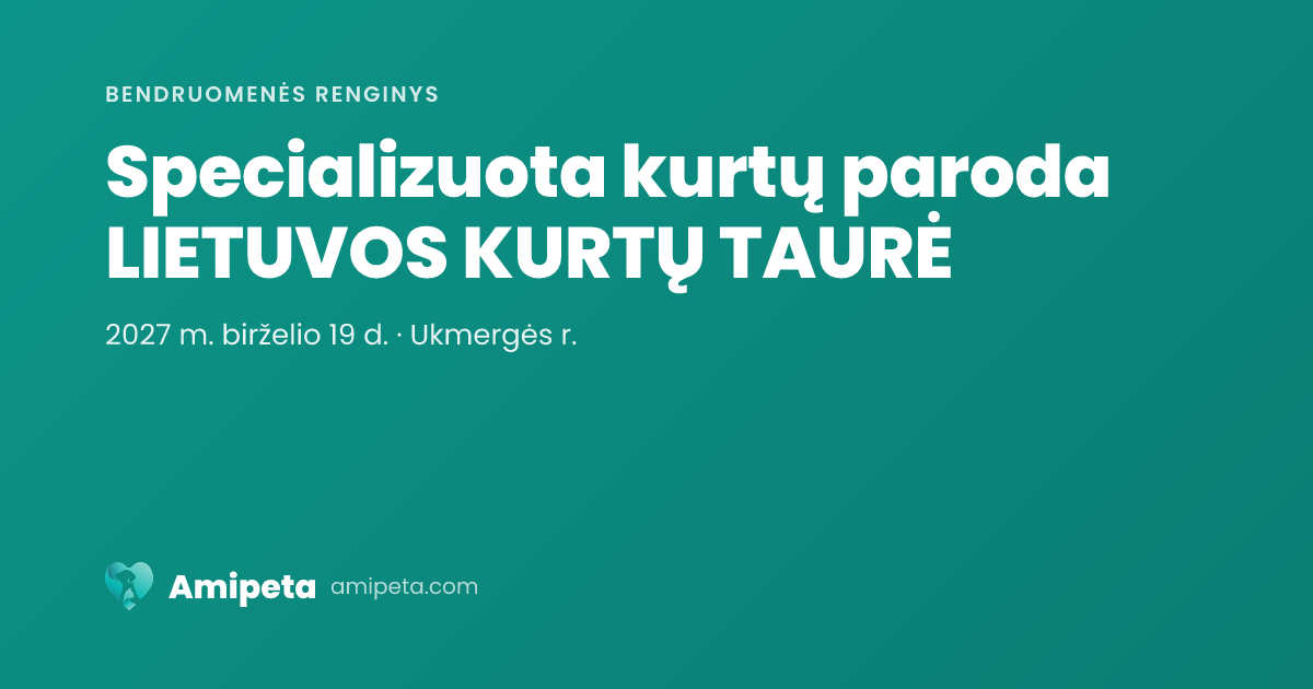 Specializuota kurtų paroda LIETUVOS KURTŲ TAURĖ