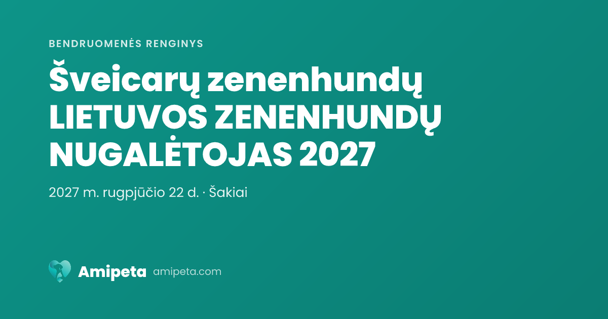 Šveicarų zenenhundų LIETUVOS ZENENHUNDŲ NUGALĖTOJAS 2027