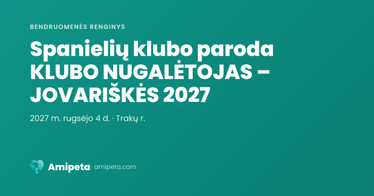 Spanielių klubo paroda KLUBO NUGALĖTOJAS – JOVARIŠKĖS 2027