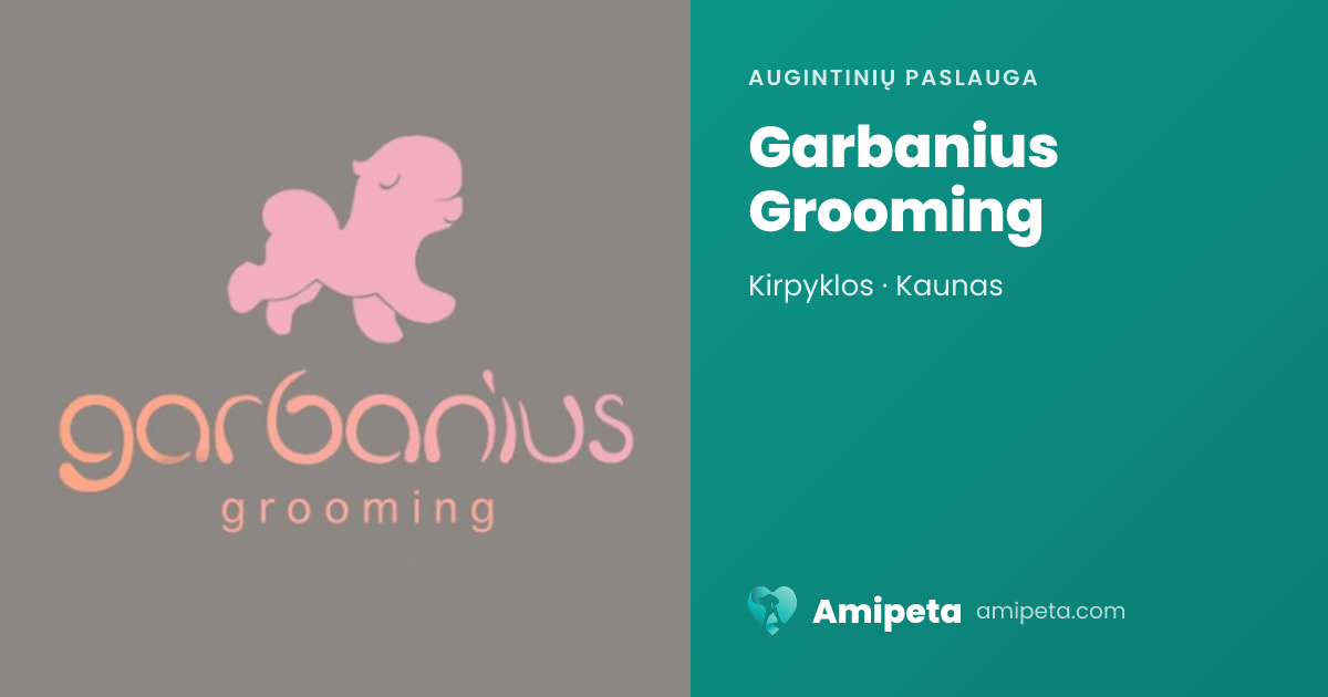 Garbanius Grooming