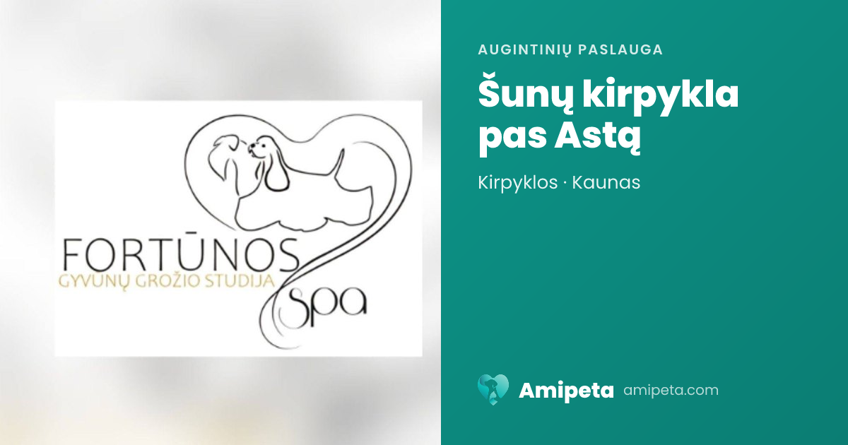 Šunų kirpykla pas Astą